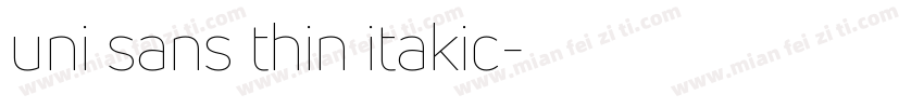 uni sans thin itakic字体转换